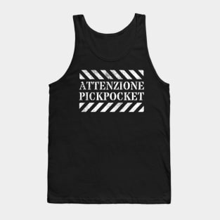 Attenzione Pickpocket Italy Attention Grabbing Pickpocket Funny Viral Sarcastic Gift Tank Top